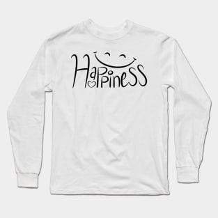 Happiness Long Sleeve T-Shirt